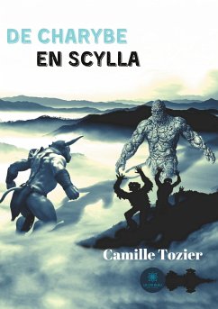 De Charybe en Scylla - Tozier, Camille