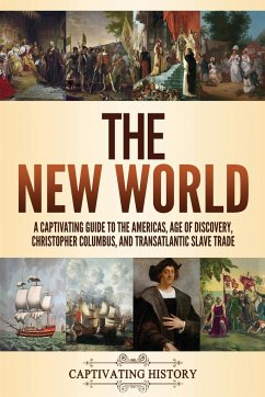 The New World - History, Captivating