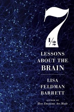 Seven and a Half Lessons About the Brain - Barrett, Lisa Feldman