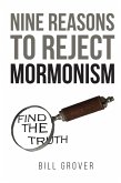 Nine Reasons to Reject Mormonism (eBook, ePUB)