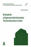 Didaktik allgemeinbildenden Technikunterrichts (eBook, PDF)