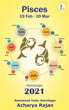 Horoscope 2021 - Pisces (eBook, ePUB) - Rajan, Acharya