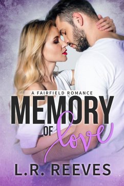 Memory of Love (Fairfield Romances, #4) (eBook, ePUB) Cover Memory of Love (Fairfield Romances, #4) (eBook, ePUB)