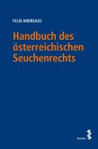 Handbuch des österreichischen Seuchenrechts (eBook, PDF)