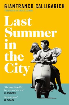 Last Summer in the City (eBook, ePUB) - Calligarich, Gianfranco