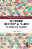 Researching Leadership-As-Practice (eBook, ePUB)