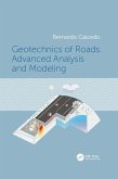 Geotechnics of Roads: Advanced Analysis and Modeling (eBook, PDF)