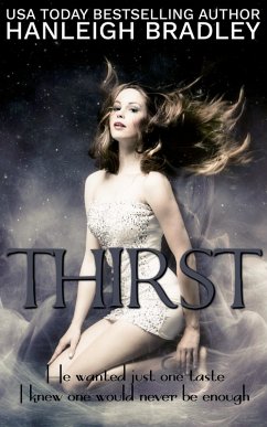 Thirst (The Elite, #3) (eBook, ePUB) - Bradley, Hanleigh