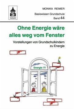 Ohne Energie wäre alles weg vom Fenster (eBook, PDF) - Reimer, Monika