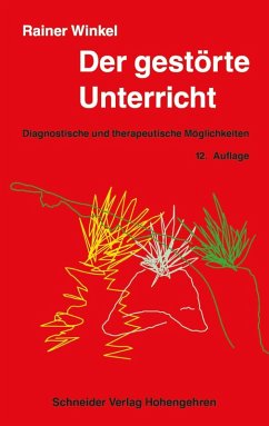 Der gestörte Unterricht (eBook, PDF) - Winkel, Rainer