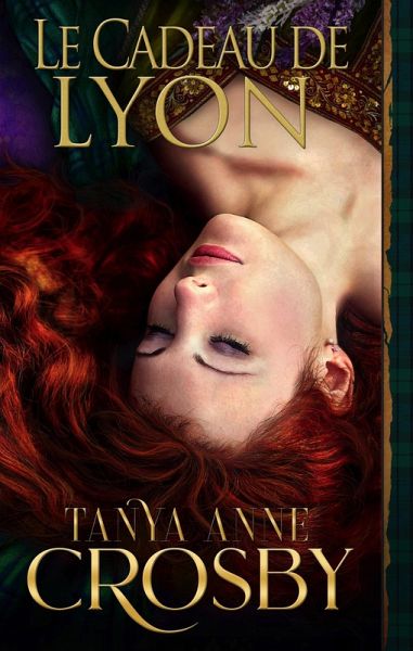 Le Cadeau de Lyon (Les Demoiselles des Highlands, #2) (eBook, ePUB)