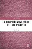 A Comprehensive Study of Tang Poetry II (eBook, ePUB)