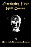 Developing Your Will Course (Magickal Courses, #2) (eBook, ePUB)