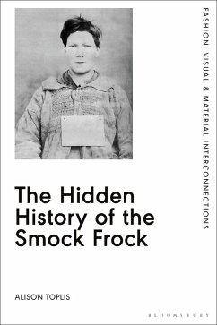 Cover The Hidden History of the Smock Frock (eBook, ePUB)