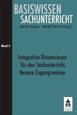 Integrative Zugangsweisen für den Sachunterricht (eBook, PDF)