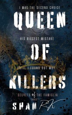 Queen Of Killers (Secrets Of The Famiglia, #3) (eBook, ePUB) - R. K, Shan