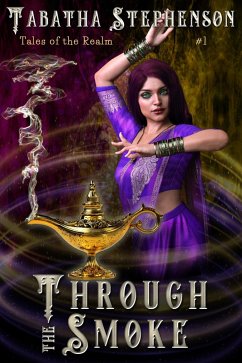 Through The Smoke (Tales of the Realm, #1) (eBook, ePUB) - Stephenson, Tabatha