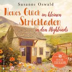Neues Glück im kleinen Strickladen in den Highlands / Der kleine Strickladen Bd.3 (MP3-Download)