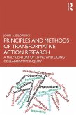 Principles and Methods of Transformative Action Research (eBook, PDF)