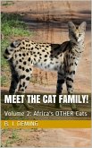 Meet the Cat Family!: Africa's Other Cats (eBook, ePUB)