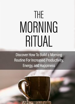 The Morning Ritual (eBook, ePUB) - Boss, Digipreneur