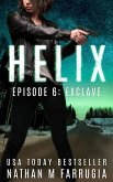 Helix: Episode 6 (Exclave) (eBook, ePUB)