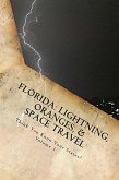 Florida: Lightning, Oranges, and Space Travel (Think You Know Your States?, #1) (eBook, ePUB)