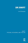 Swift: The Man, his Works, and the Age (eBook, PDF) Swift: The Man, his Works, and the Age (eBook, PDF)
