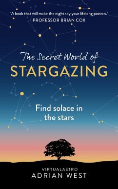 The Secret World of Stargazing (eBook, ePUB) - West, Adrian