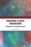 Imagining Climate Engineering (eBook, PDF)