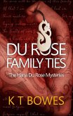 Du Rose Family Ties (The Hana Du Rose Mysteries, #8) (eBook, ePUB)