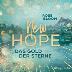 Das Gold der Sterne / New Hope Bd.1 (MP3-Download) - Bloom, Rose