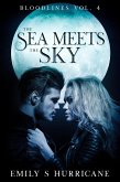 The Sea Meets the Sky (Bloodlines, #4) (eBook, ePUB) The Sea Meets the Sky (Bloodlines, #4) (eBook, ePUB)