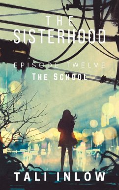 Cover The Sisterhood: Episode Twelve (eBook, ePUB)