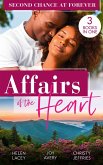 Affairs Of The Heart: Second Chance At Forever: A Kiss, a Dance & a Diamond / Soaring on Love / A Proposal for the Officer (eBook, ePUB)