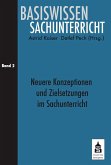 Neuere Konzeptionen und Zielsetzungen im Sachunterricht (eBook, PDF)