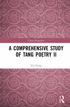 A Comprehensive Study of Tang Poetry II (eBook, PDF) - Geng, Lin
