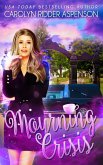 Mourning Crisis (A Cozy Mystery) (eBook, ePUB)