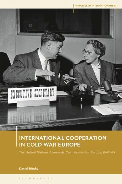 International Cooperation in Cold War Europe (eBook, ePUB) - Stinsky, Daniel