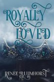 Royally Loved (eBook, ePUB) Royally Loved (eBook, ePUB)