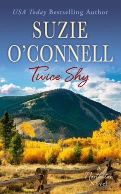 Twice Shy (Northstar, #4) (eBook, ePUB) - O'Connell, Suzie