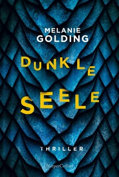 Dunkle Seele (eBook, ePUB) - Golding, Melanie