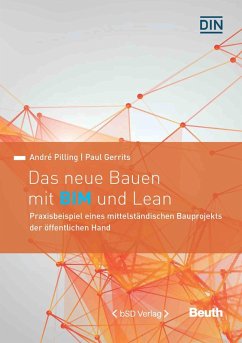Das neue Bauen mit BIM und Lean (eBook, PDF) - Gerrits, Paul; Pilling, André