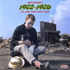 Jon Savage'S 1972-1976-All Our Times Have Come - Diverse