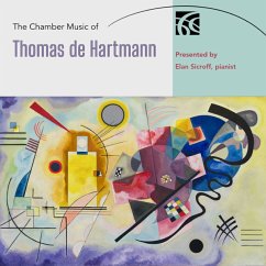 The Chamber Music Of Thomas De Hartmann - Sicroff,Elan/Paul,Katharina N./Gabunia,Natalia/+