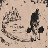 Warte Mein Land,Warte Warte Mein Land,Warte