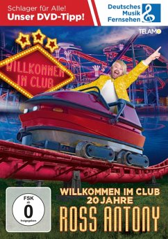 Willkommen Im Club-20 Jahre - Antony,Ross