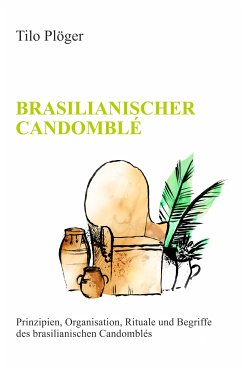 BRASILIANISCHER CANDOMBLÉ (eBook, ePUB) - Plöger, Tilo