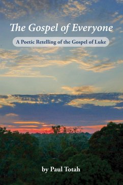 The Gospel of Everyone (eBook, PDF) - Totah, Paul