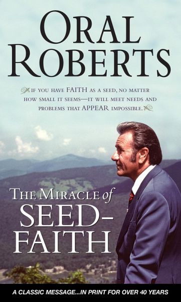 The Miracle of Seed-Faith (eBook, ePUB)